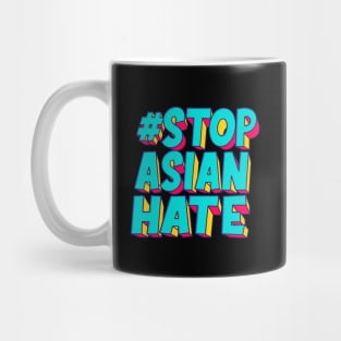 stop asian hate - hastag Mug